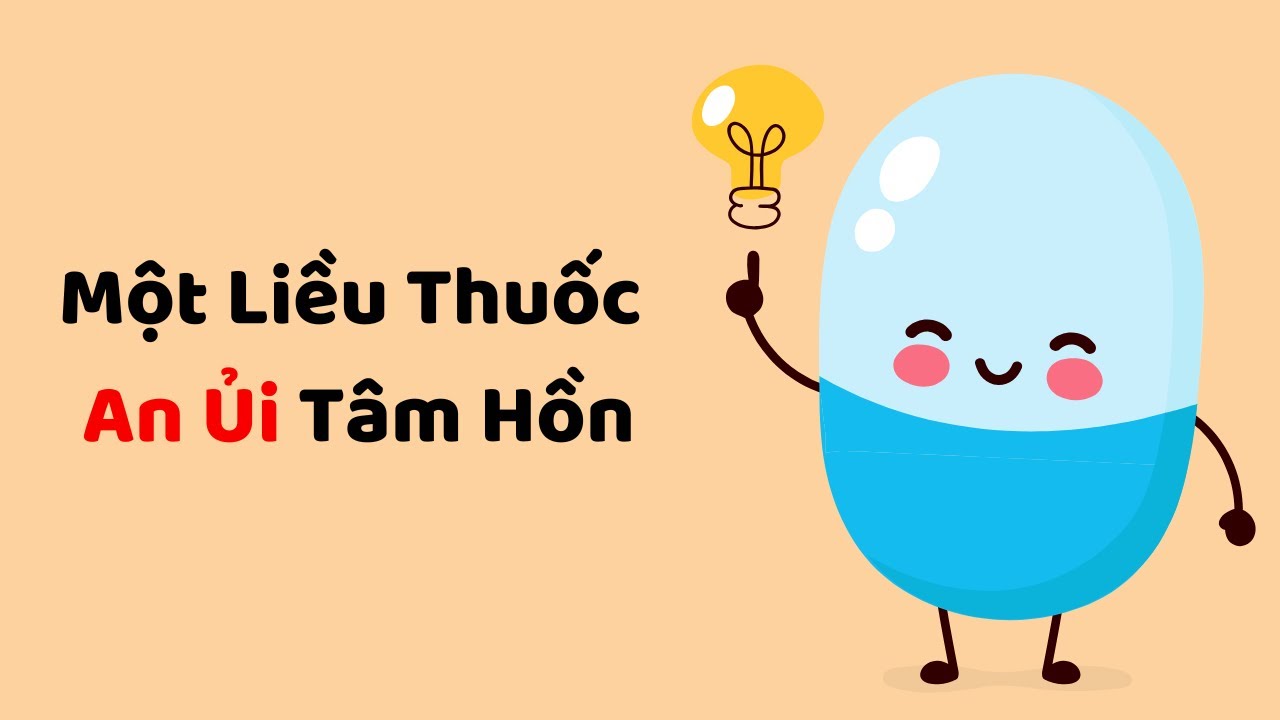Một Liều Thuốc An Ủi T&acirc;m Hồn