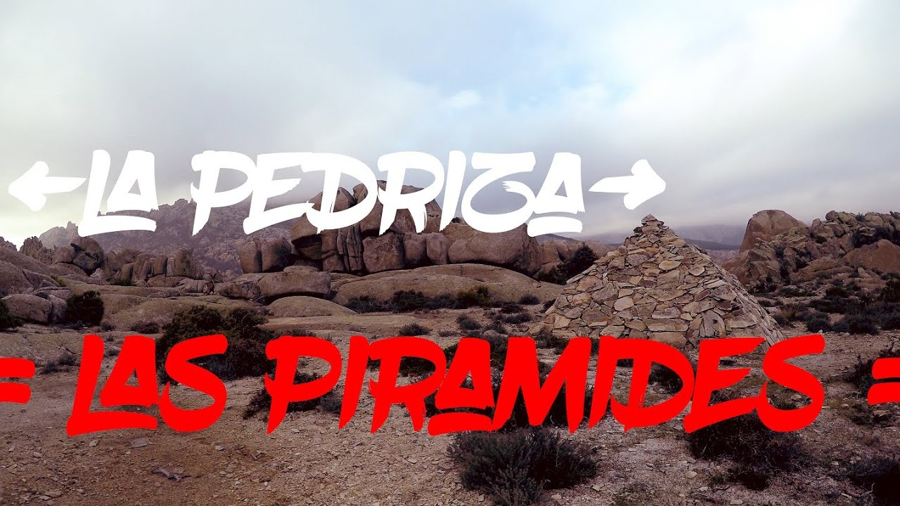 LAS PIRAMIDES DE LA PEDRIZA!!