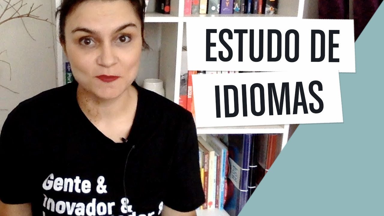 IDIOMAS: COMO ORGANIZAR OS ESTUDOS 🇺🇸🇫🇷🇮🇹🇬🇧🇩🇪🇪🇸🇧🇷