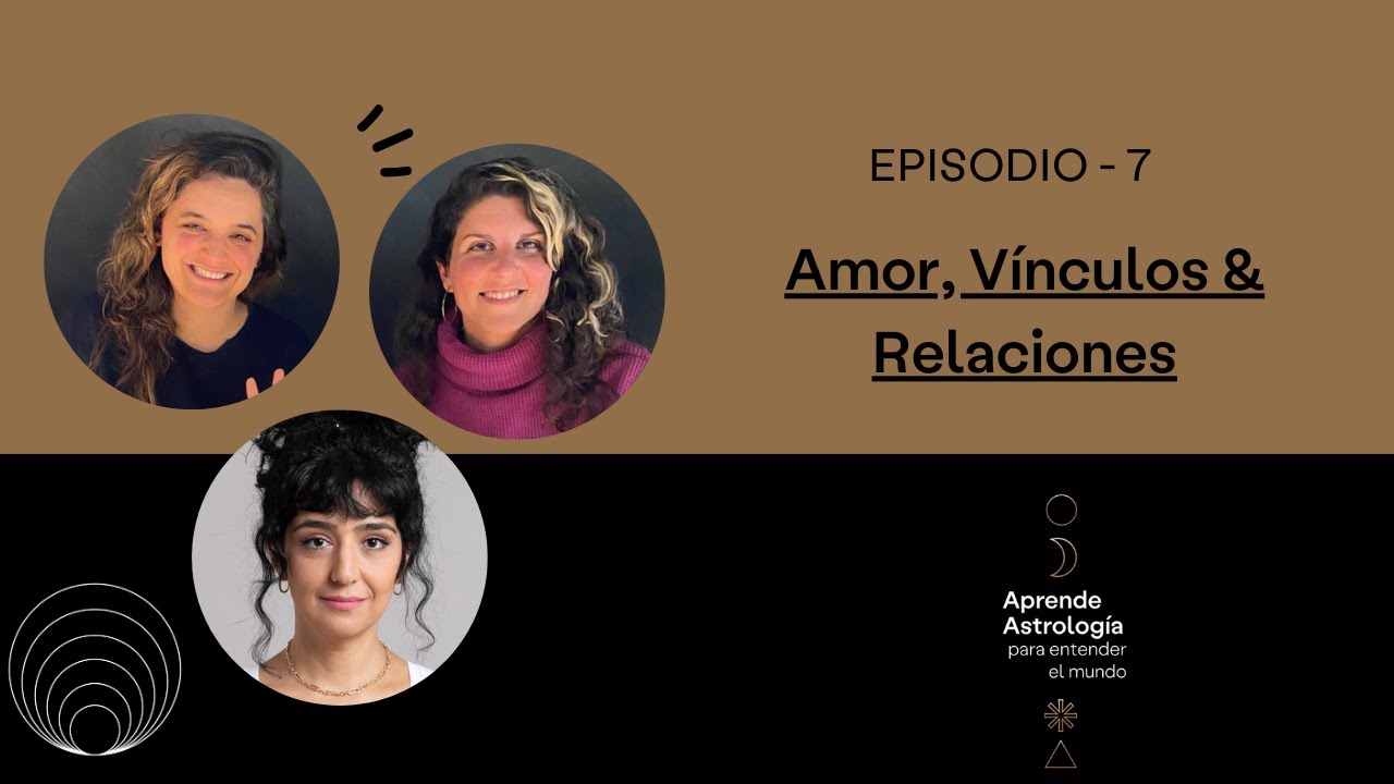 Libra: Amor, Vínculos & Relaciones junto a Alaleh Nejafian