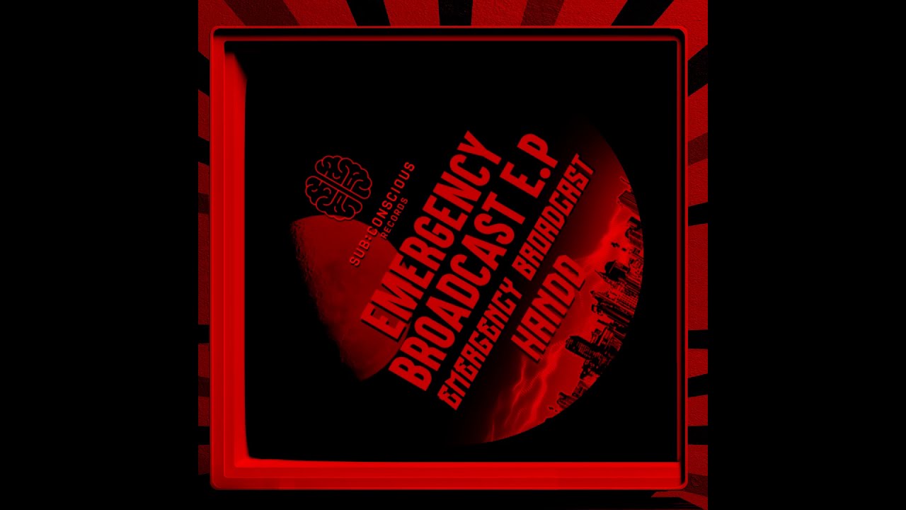 Sub:Conscious Records - The Emergency Broadcast E.P - Haand