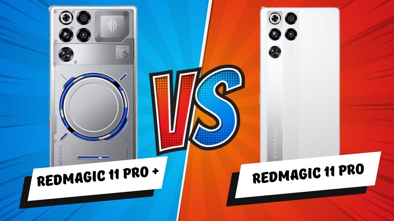 Red Magic 11 Pro Plus vs Red Magic 11 Pro Which Gaming Phone REIGNS SUPREME