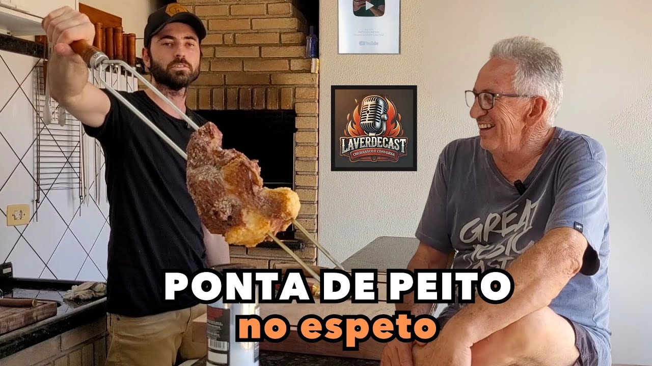 PONTA DE PEITO NO ESPETO | LaverdeCast Ep. 1