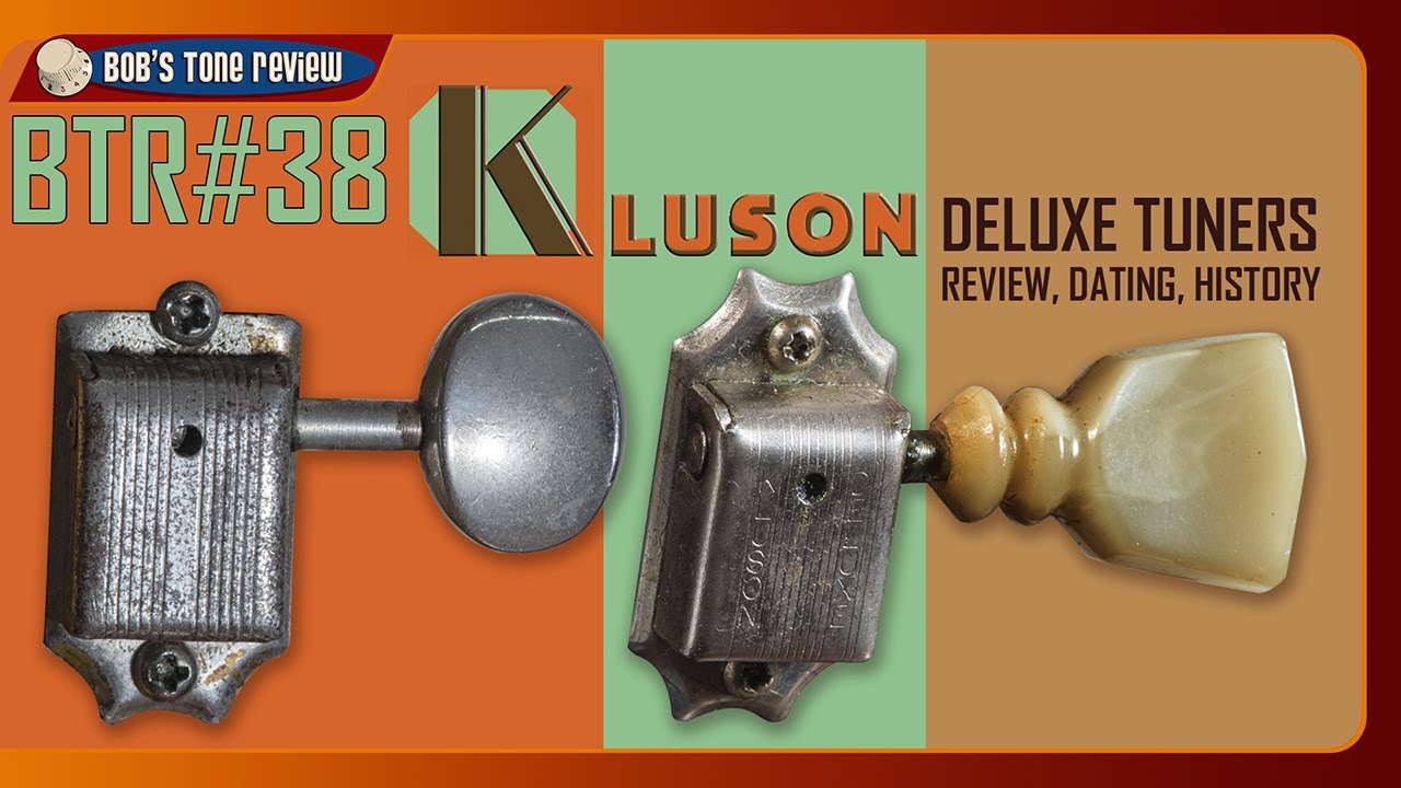 Тюнеры Kluson Deluxe: обзор, датировка, история.