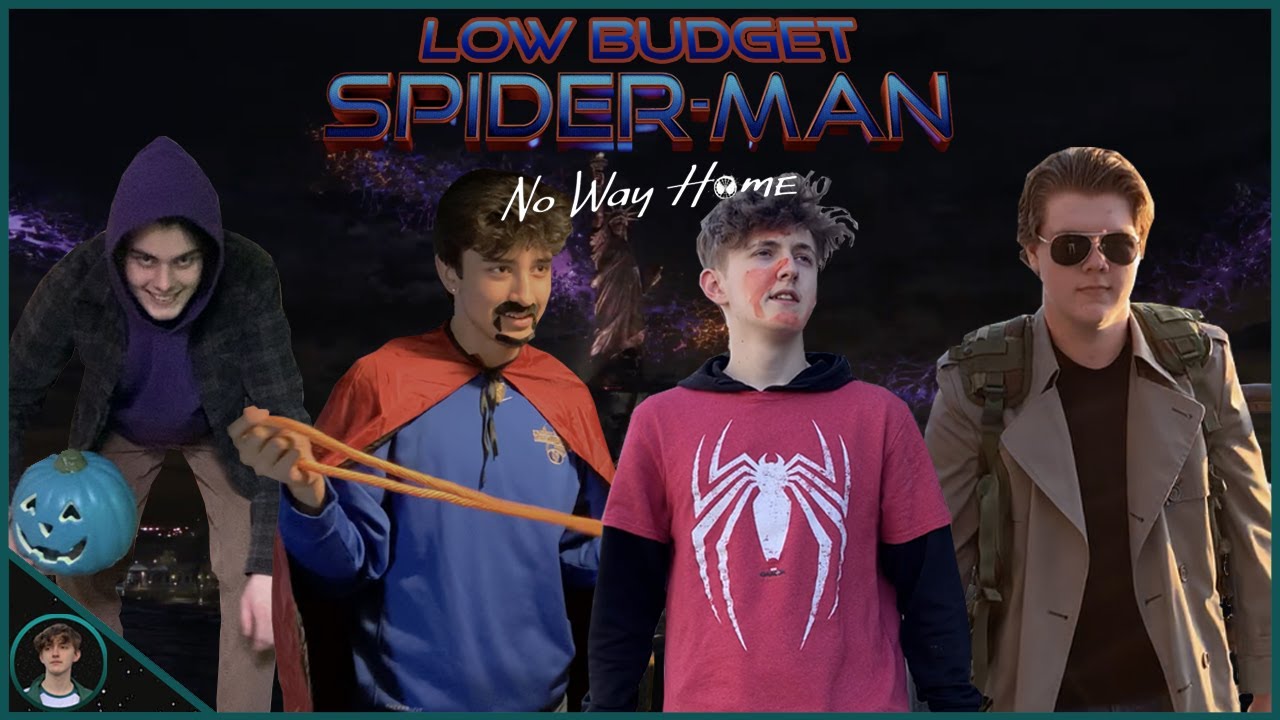 If Spider-Man No Way Home (2021) was low budget