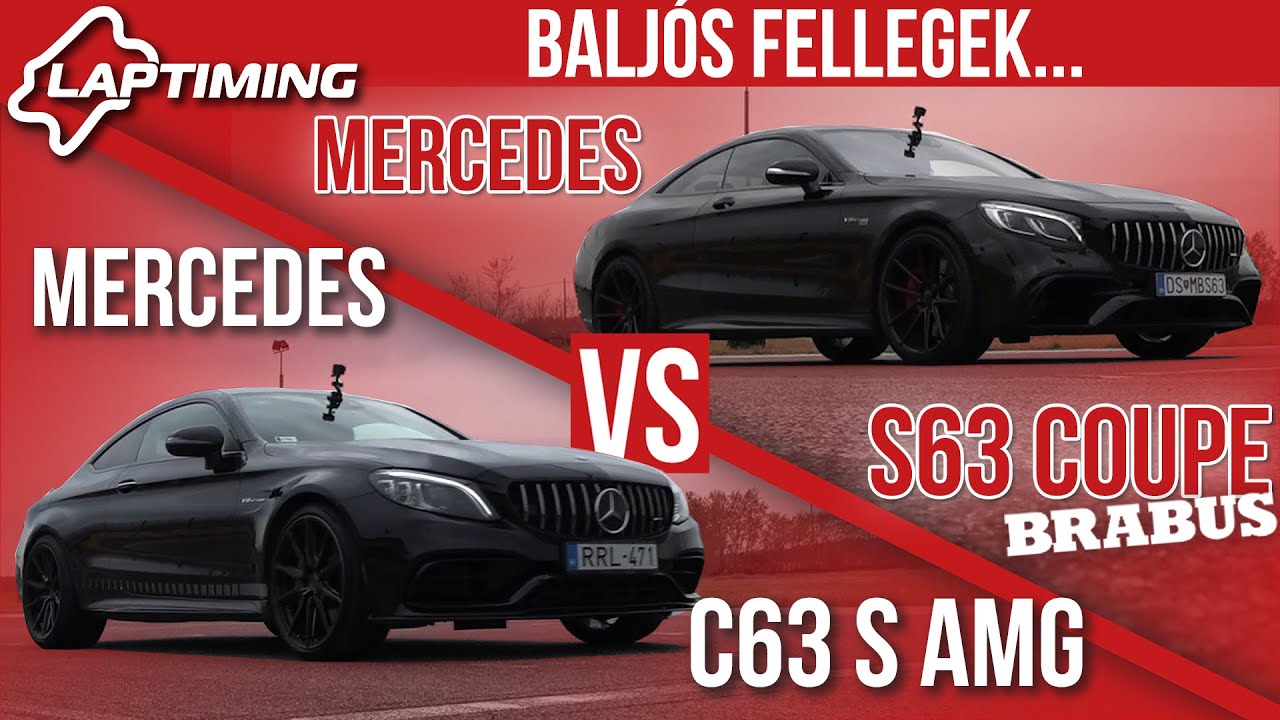 LAPTIMING: Mercedes C63 S AMG vs. S63 Coupe Brabus (ep.127)