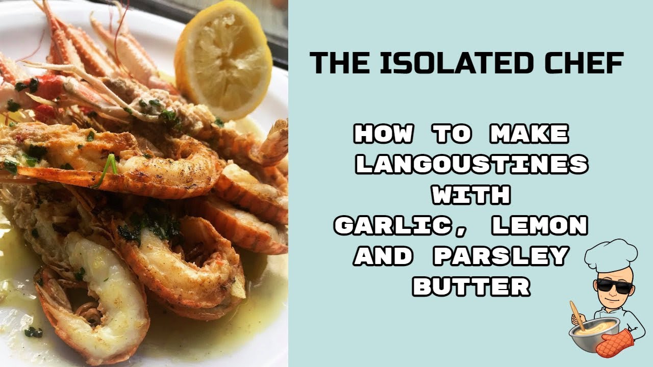 How to make Langoustines with Garlic, Lemon and Parsley Butter