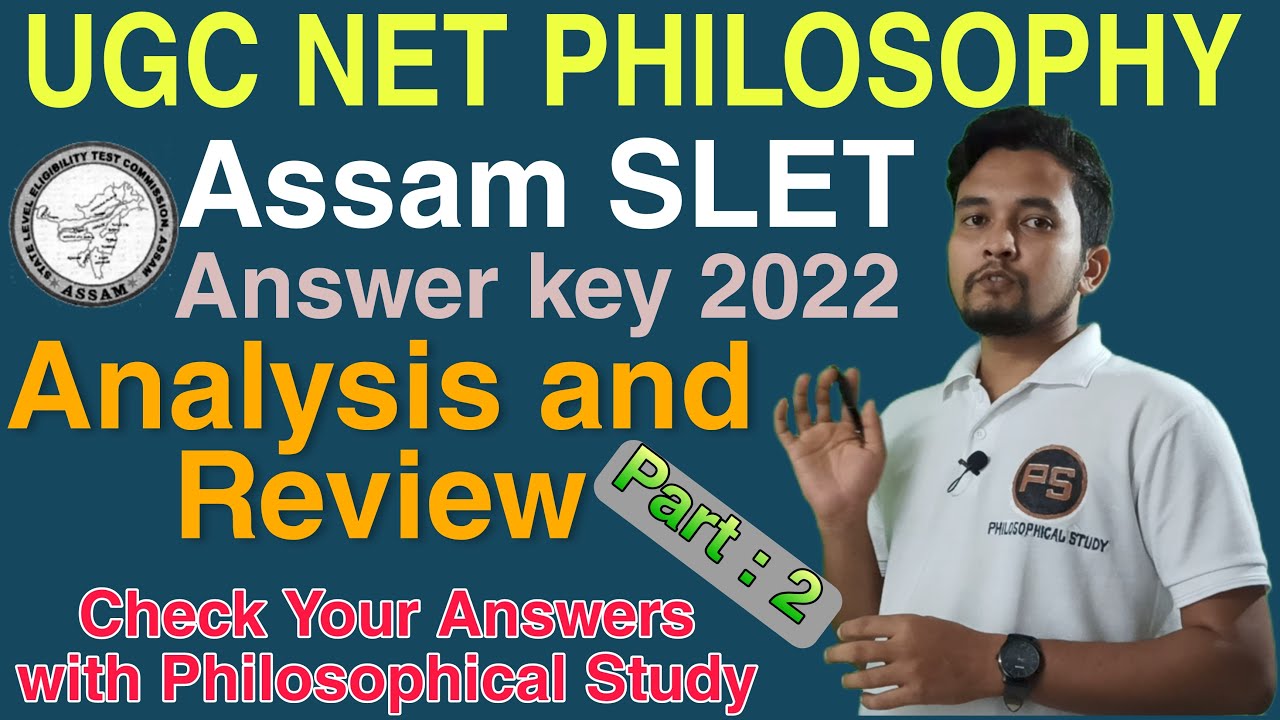 Assam SLET answer key 13th march 2022 || UGC NET Philosophy | Assam SET Philosophy question analysis