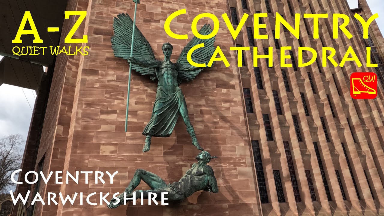 Coventry Cathedral – A-Z Quiet Walks (143)