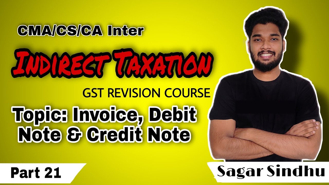 Part 21 CMA/CS/CA Inter GST || Invoice, Debit Note & Credit Note || Malayalam || Sagar Sindhu