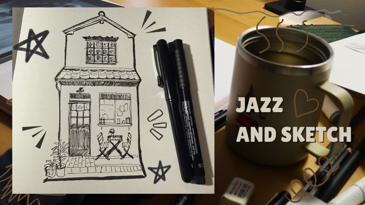 Sketch with Jazz music | Cozy cafe sketch