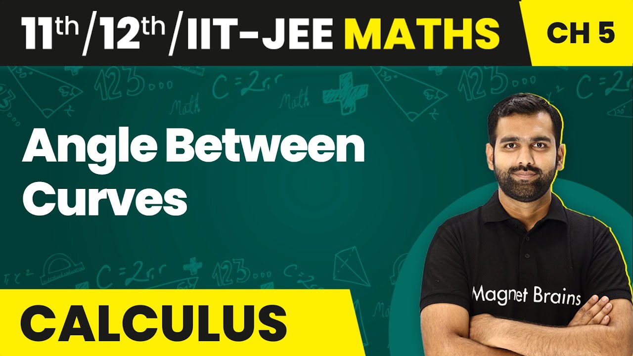 Angle Between Curves - Application of Derivatives  | Class 11/12/IIT-JEE Maths | 2024-25