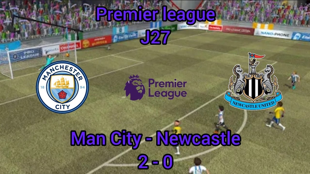 Pro League Soccer/ Man City - Newcastle/ Premier League J27