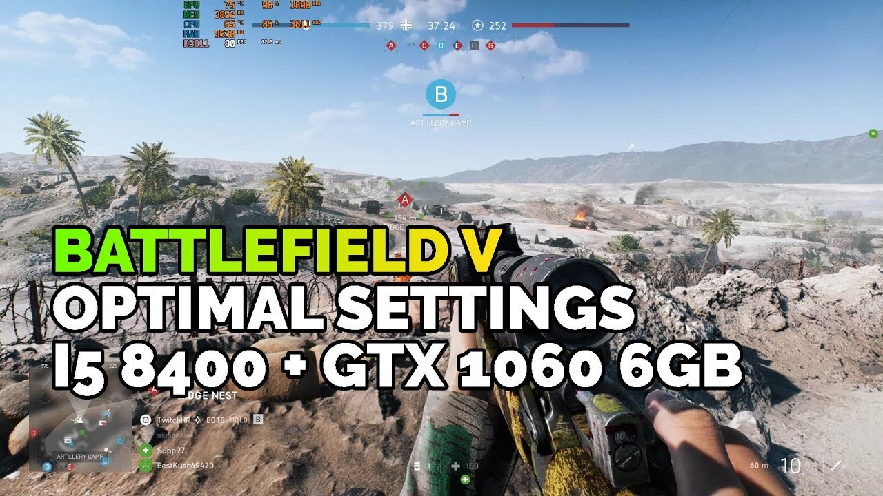 Battlefield V Optimal Settings on i5 8400 + GTX 1060 6GB