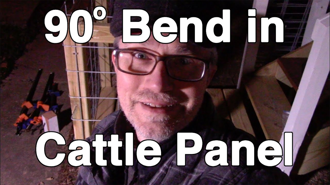 Put a 90 Degree Bend in Cattle Panel