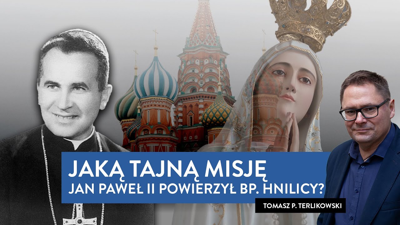 Jaką tajną misję Jan Paweł II powierzył bp. Hnilicy? | Tomasz Terlikowski