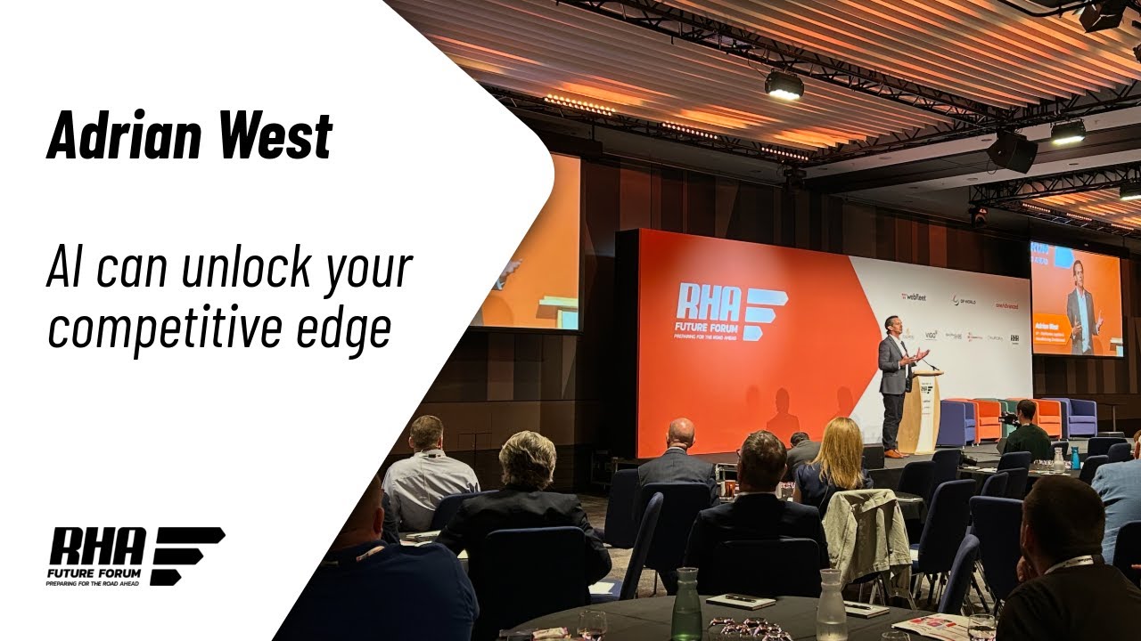 RHA Future Forum: Adrian West, OneAdvanced - AI can unlock your competitive edge