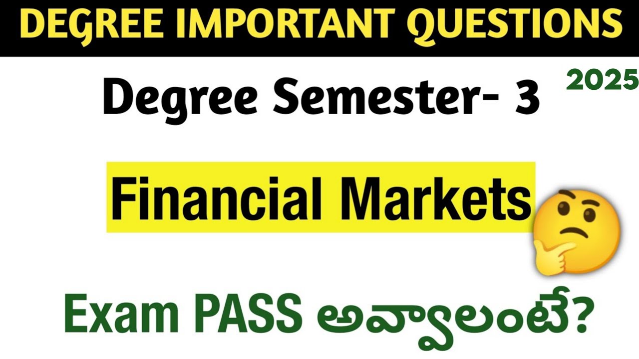 Degree Semester 3 - Financial Markets Most Important Questions UNIT-WISE Weightage BCom UG Exam 2025