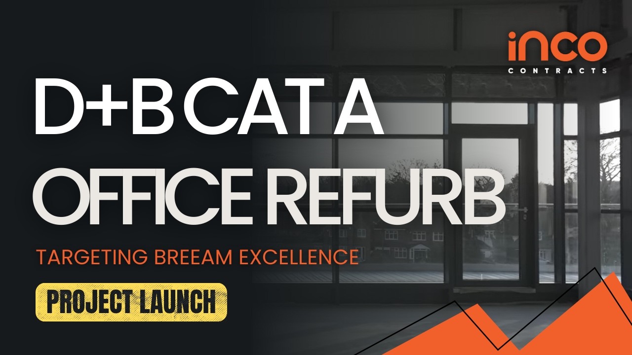 Inco Contracts Design + Build CAT B Office Refurb underway in Wolverhampton