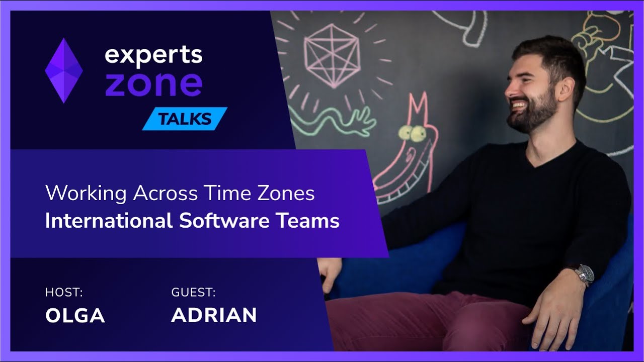 Working Across Time Zones - International Software Teams - Experts Zone Talks #14| frontendhouse.com