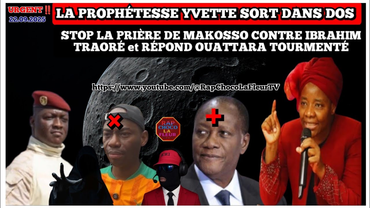 🔴URGENT‼️PROPHÉTESSE YVETTE FLORE SORT DANS DOS, STOP PRIÈRE CONTRE IBRAHIM TRAORÉ, RÉPOND À MAKOSSO
