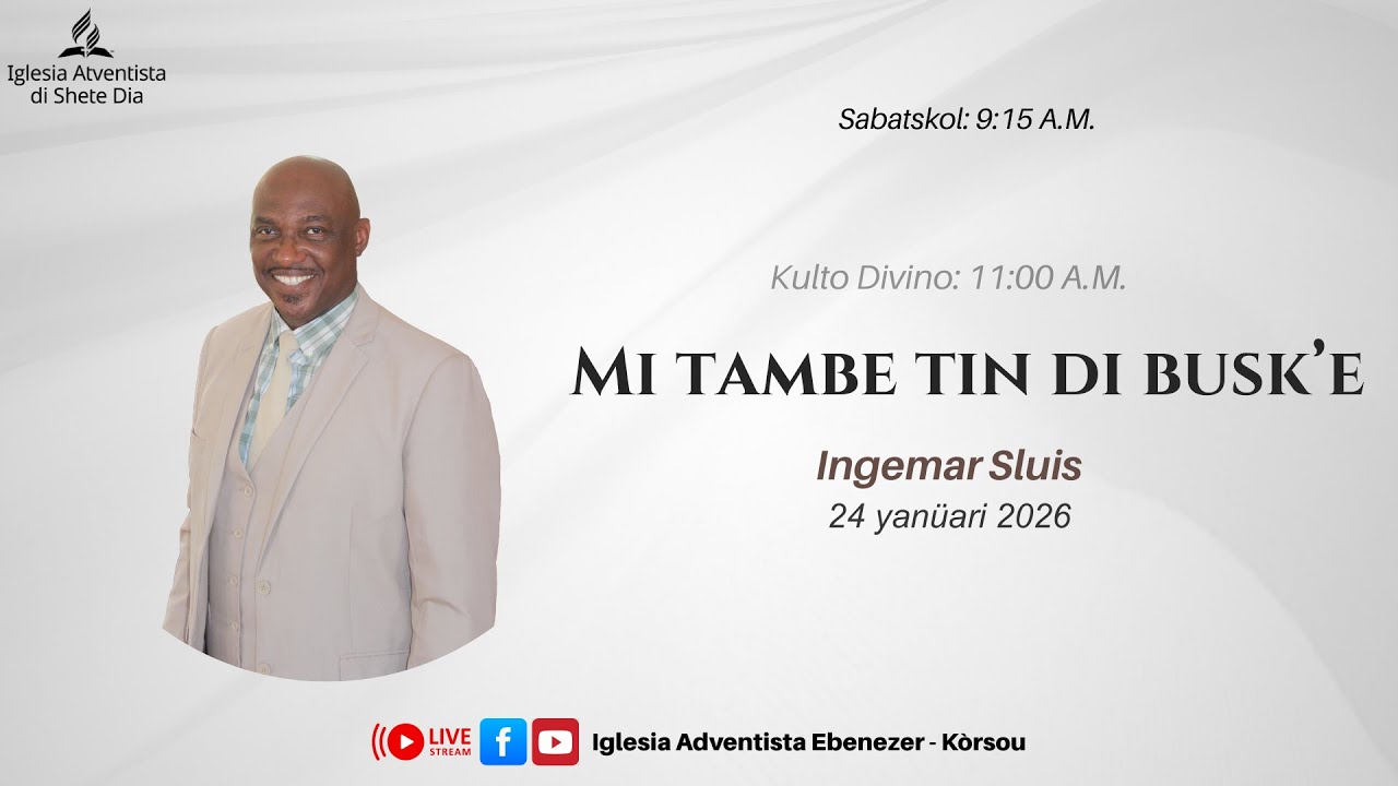 Mi tambe tin di buske - Servisio Sabat 24 januari 2026