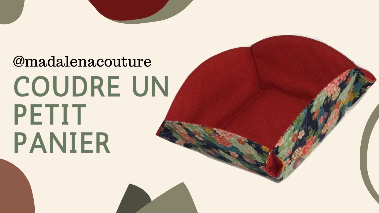 Coudre un petit panier - Tuto Couture Madalena
