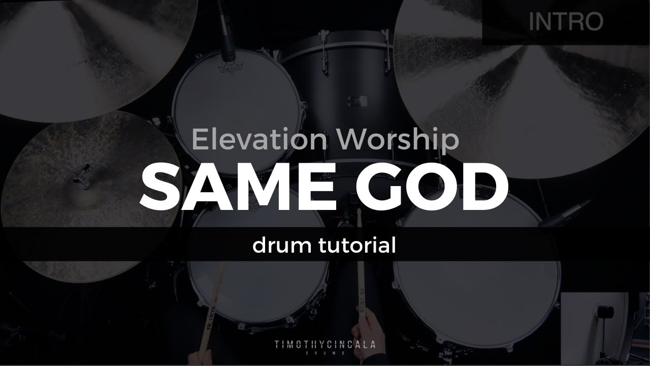 Same God - Elevation Worship (Drum Tutorial/Play-Through)