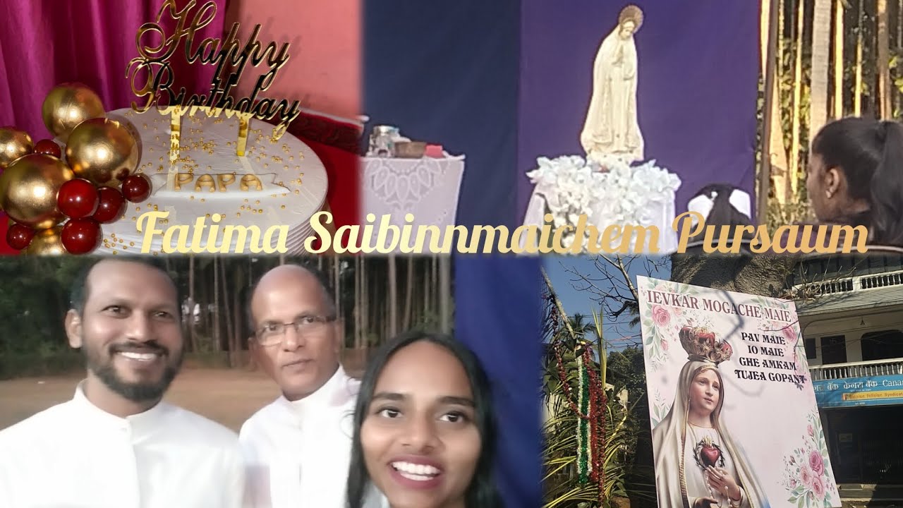 New Konkani Vlog on Fatima Saibinnmaichem Pursaum and Papa's Brithday 