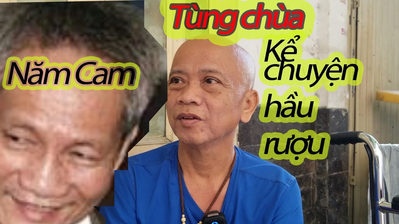 Tùng chùa kể lại chuyện vì sao hầu rượu cho ông trùm Năm Cam