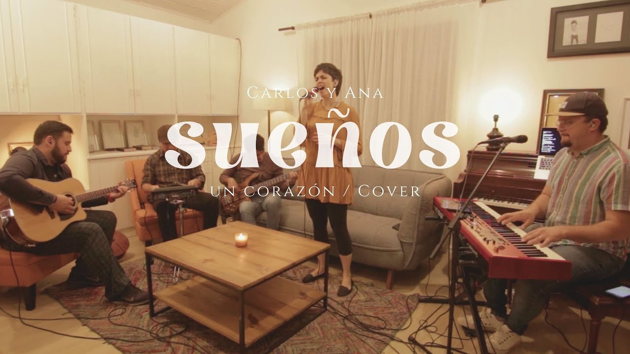Sueños - Un Corazón (Cover by Carlos y Ana)
