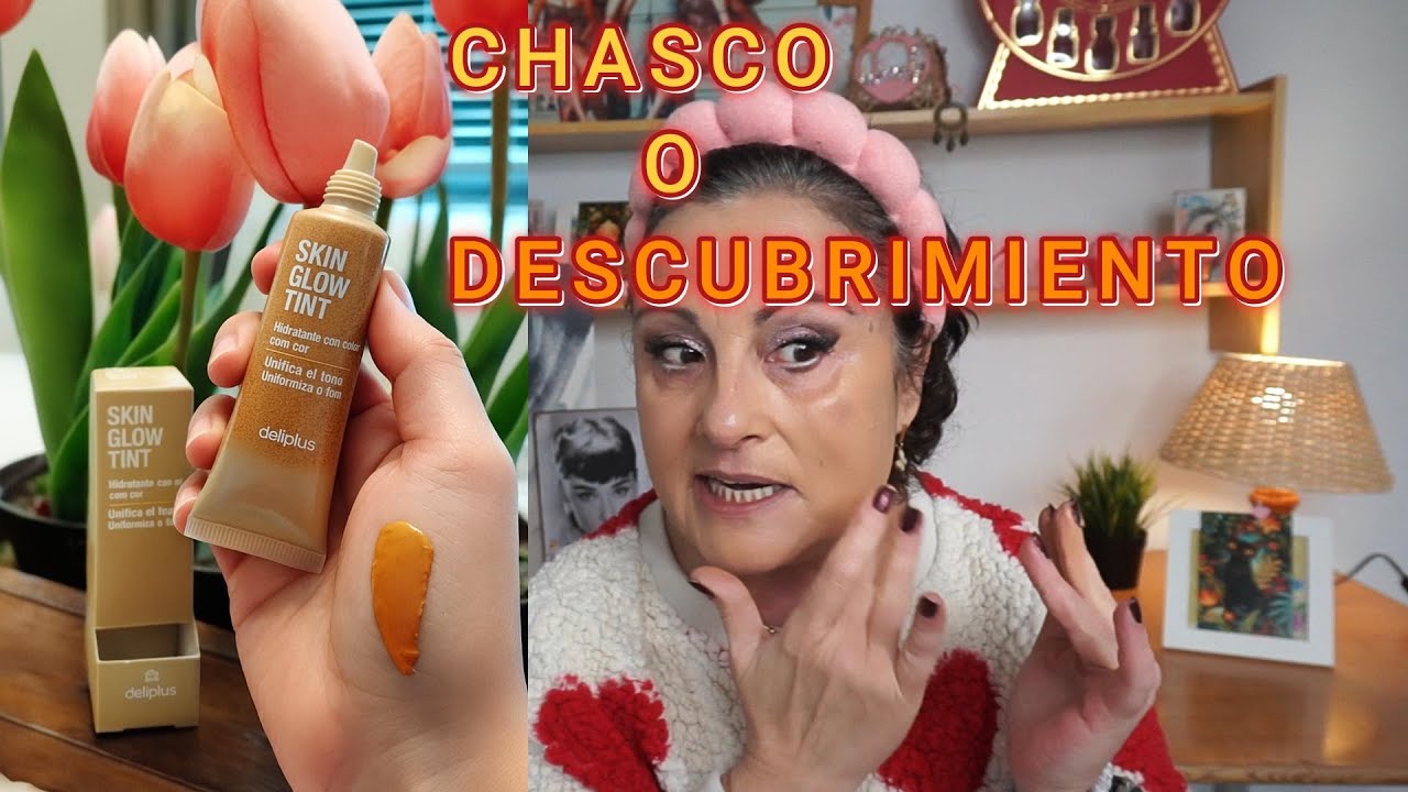 SKIN GLOW TINT DE MERCADONA A PRUEBA .DESCUBRIMIENTO O CHASCO