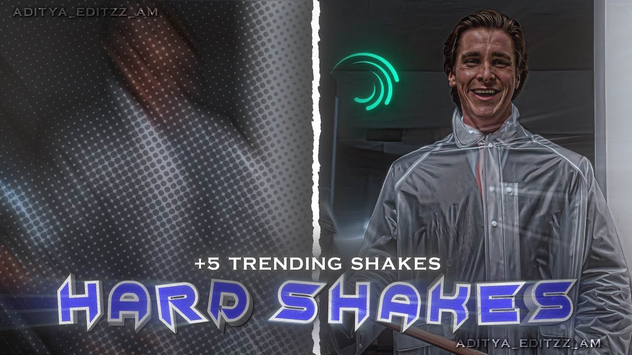 Hard Shakes Pack for Alight Motion 🔥 | Ultimate +5 Shake Presets