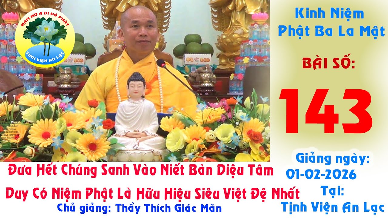 143 Kinh Niệm Phật Ba La Mật Lần 4