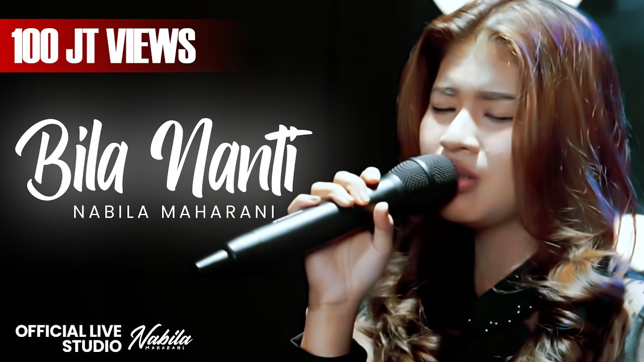 BILA NANTI - NABILA MAHARANI