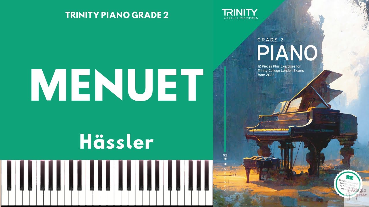 TRINITY GRADE 2 PIANO 2023 - MENUET (HASSLER)