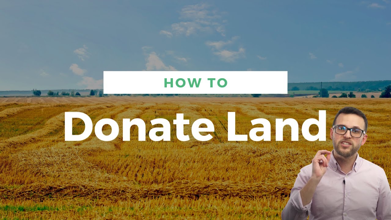 How to Donate Land