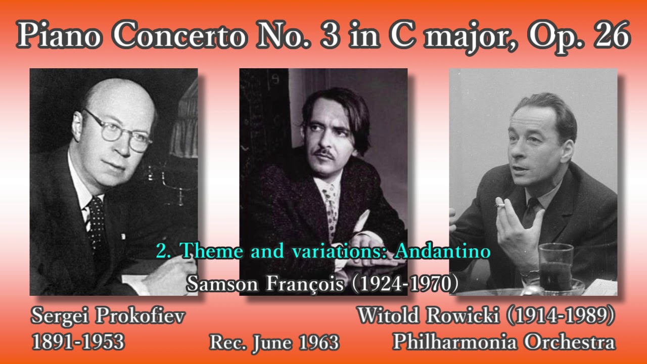 Prokofiev: Piano Concerto No. 3, François & Rowicki (1963) プロコフィエフ ピアノ協奏曲第3番 フランソワ＆ロヴィツキ