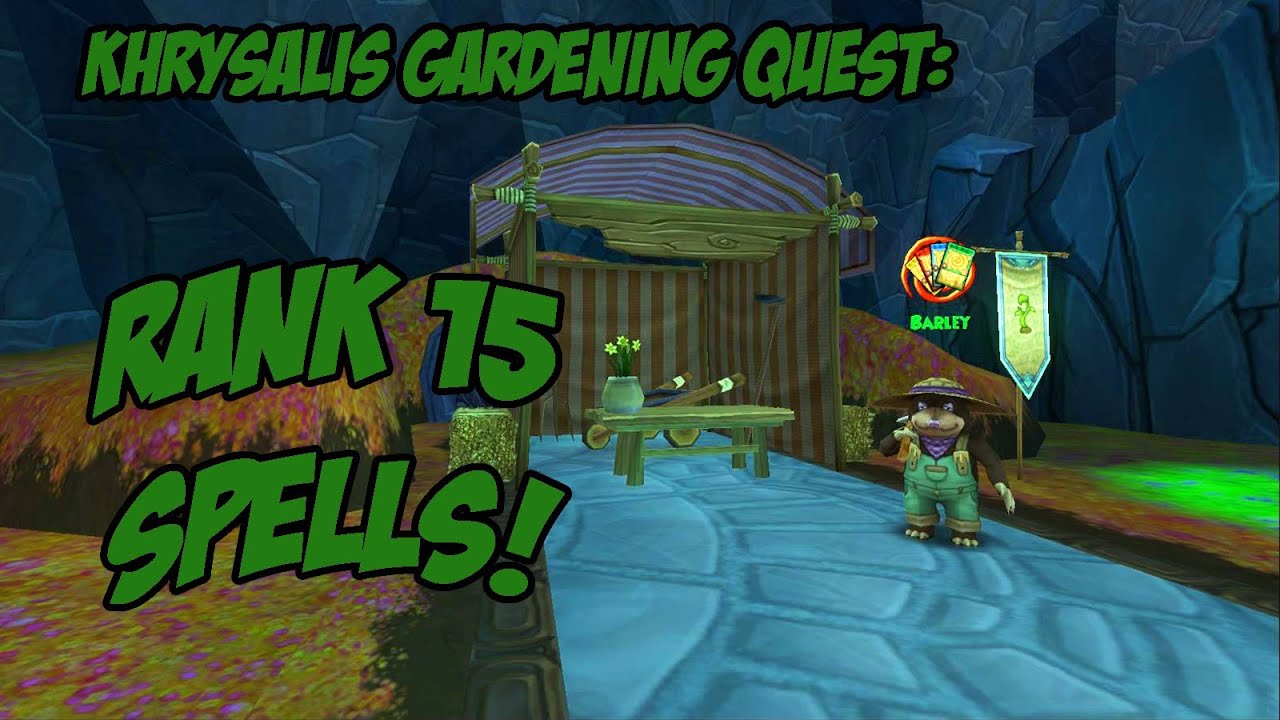 Wizard101: Khrysalis Gardening Quest - New Rank 15 Spells!