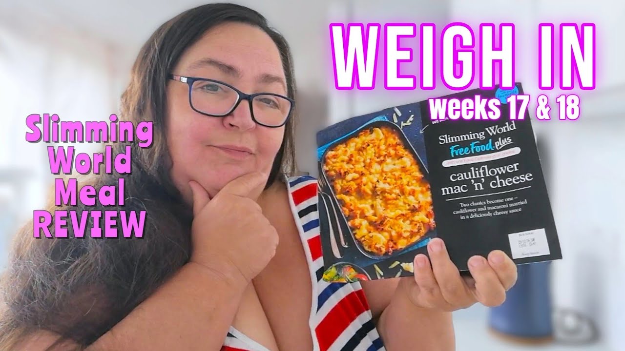 Взвешивание на 17 и 18 неделях - Обзор рациона питания по программе Slimming World - Путь к похуд...