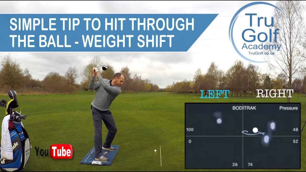 SIMPLE TIP TO HIT THROUGH THE BALL - WEIGHT SHIFT