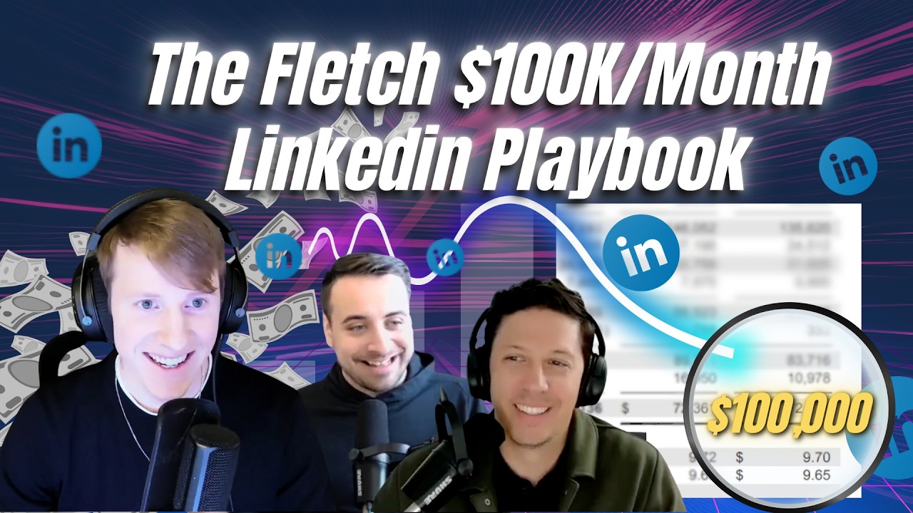 The Fletch $100K/Month Linkedin Content Playbook w/ Anthony Pierri & Robert Kaminski