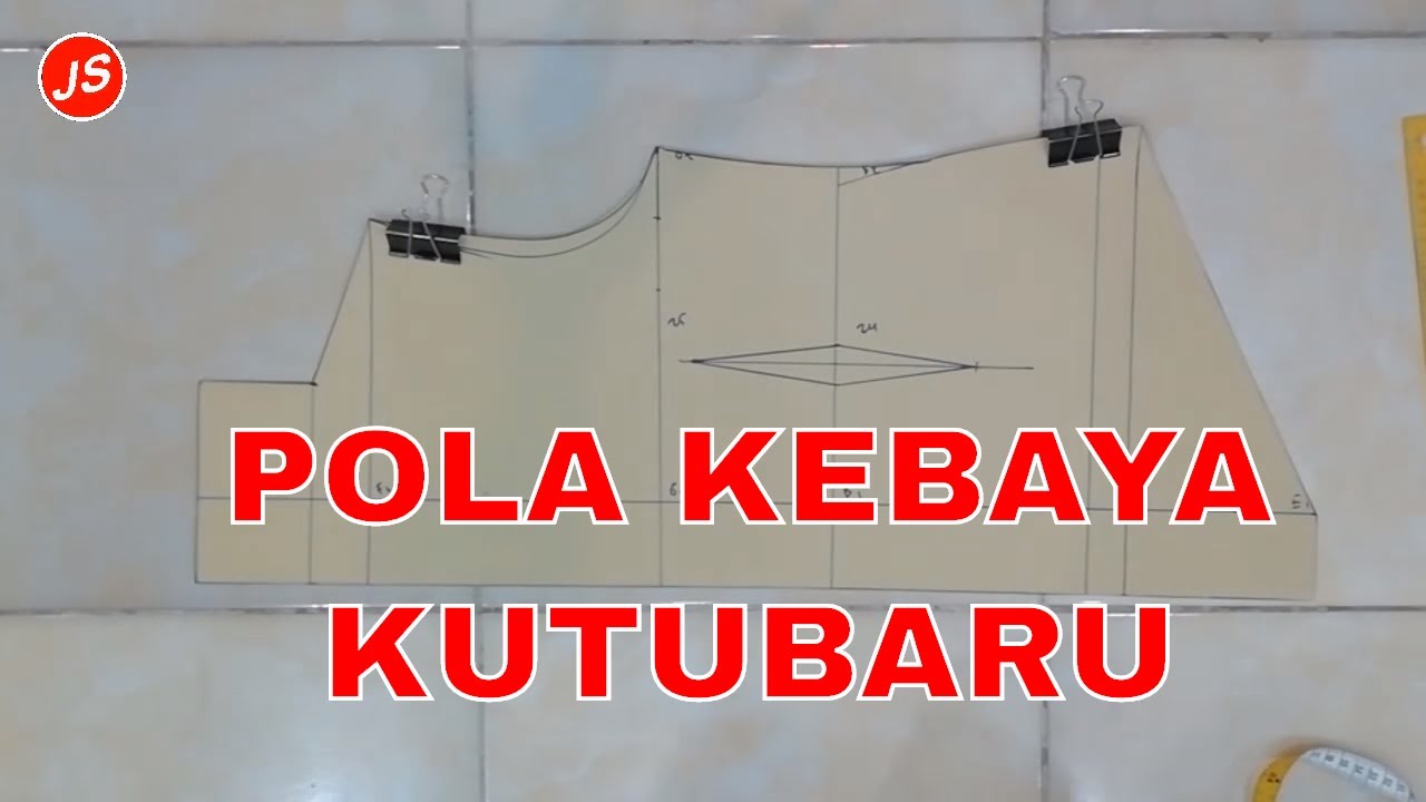Membuat Pola Kebaya Kutu Baru