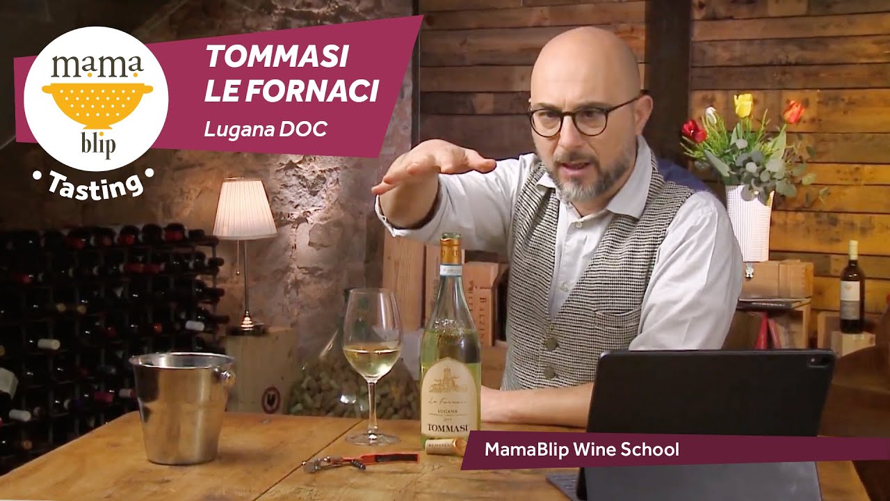 Lugana | Tommasi - Le Fornaci | Wine Tasting with Filippo Bartolotta