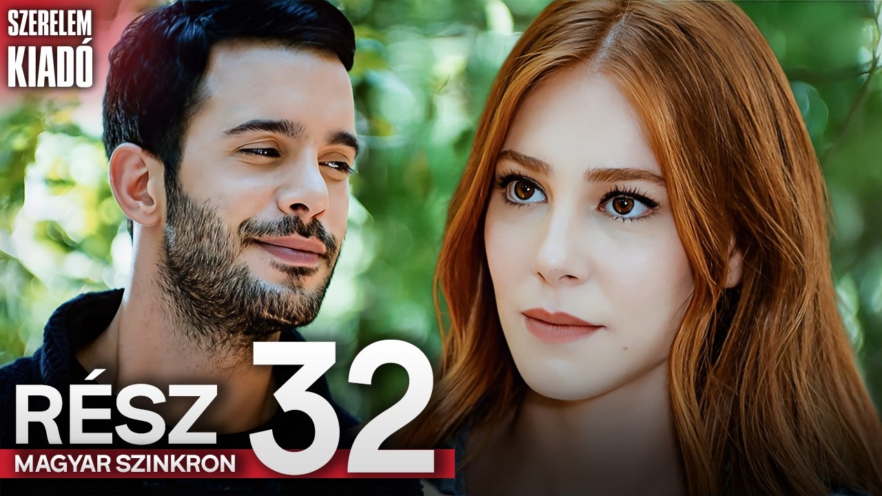 Szerelem Kiadó 32. Rész - Magyar Szinkronos Török Sorozatok | Kiralık Aşk Hungarian