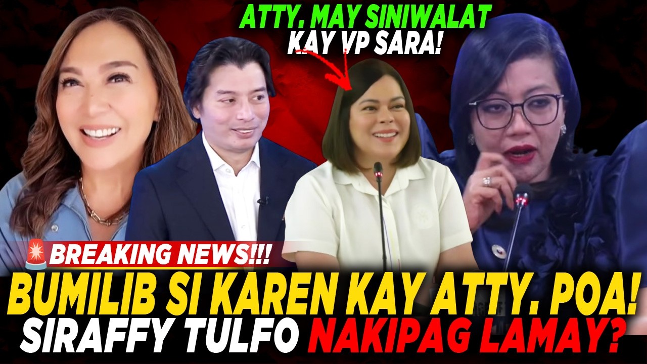 BUMILIB SI KAREN DAVILA! ATTY POA MAY SINIWALAT KAY VP SARA! #1 PADIN SI SEN ROBIN!