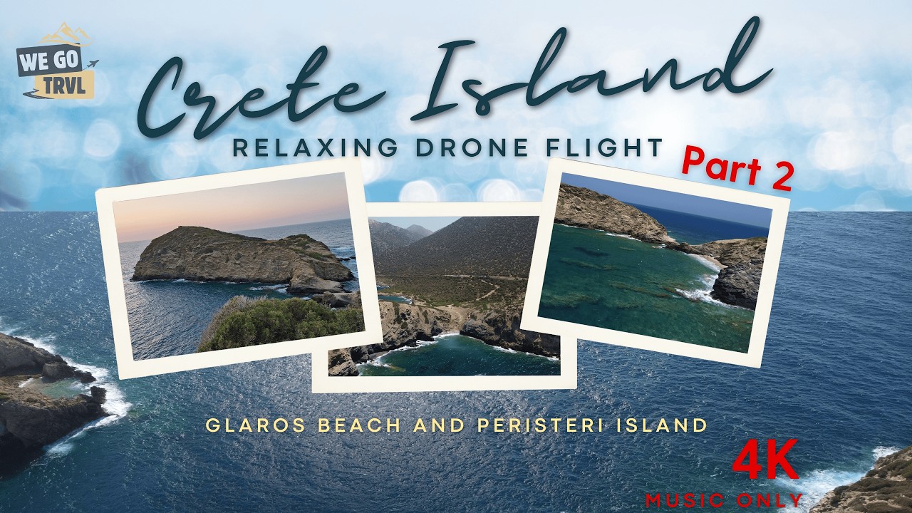 Peaceful Drone Flight over Crete Greece Glaros Beaches & Peristeri Peninsula P. 2 only Music edition