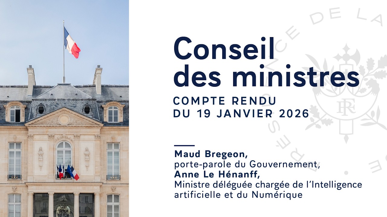Compte rendu du Conseil des ministres du 28 janvier 2026.