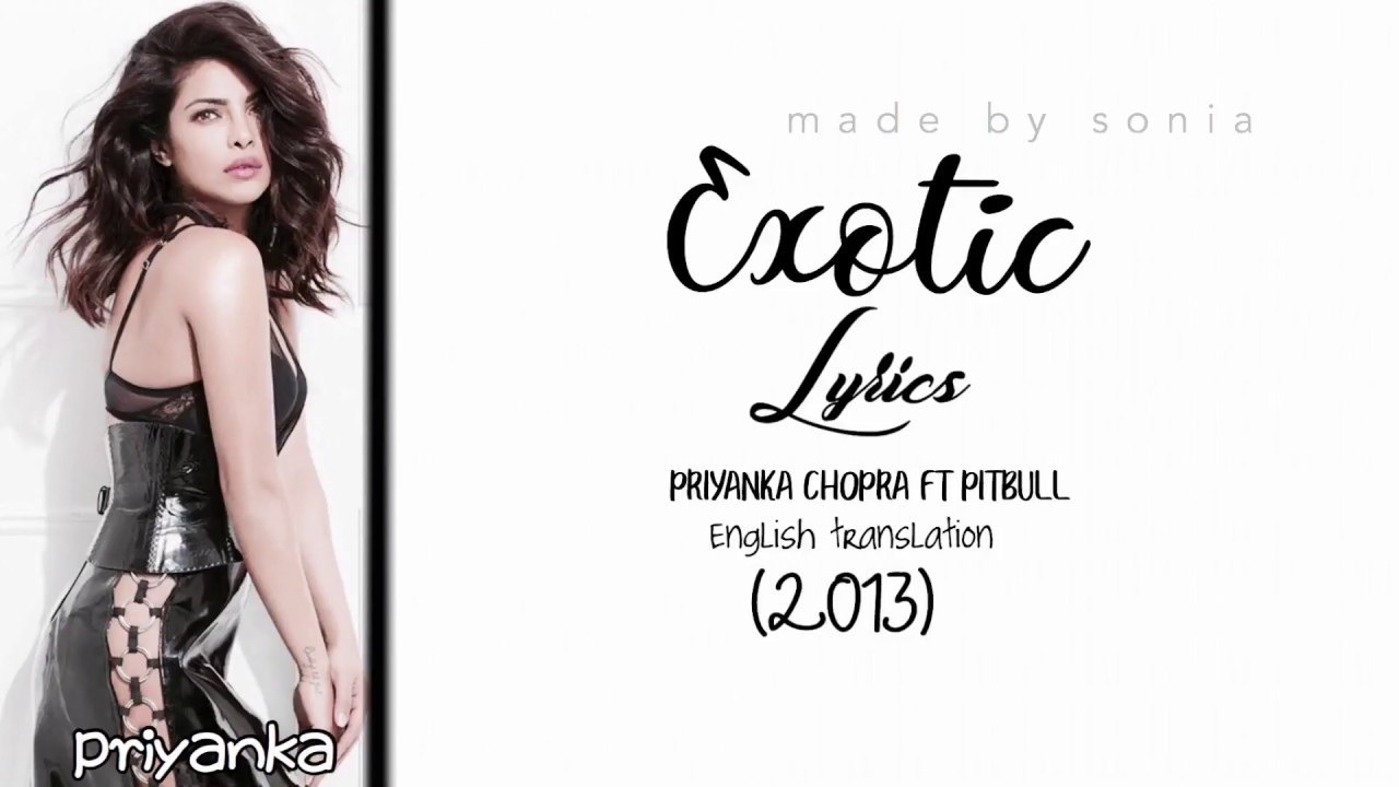 EXOTIC - Priyanka Chopra (Hindi Translation/Eng/Lyrics)