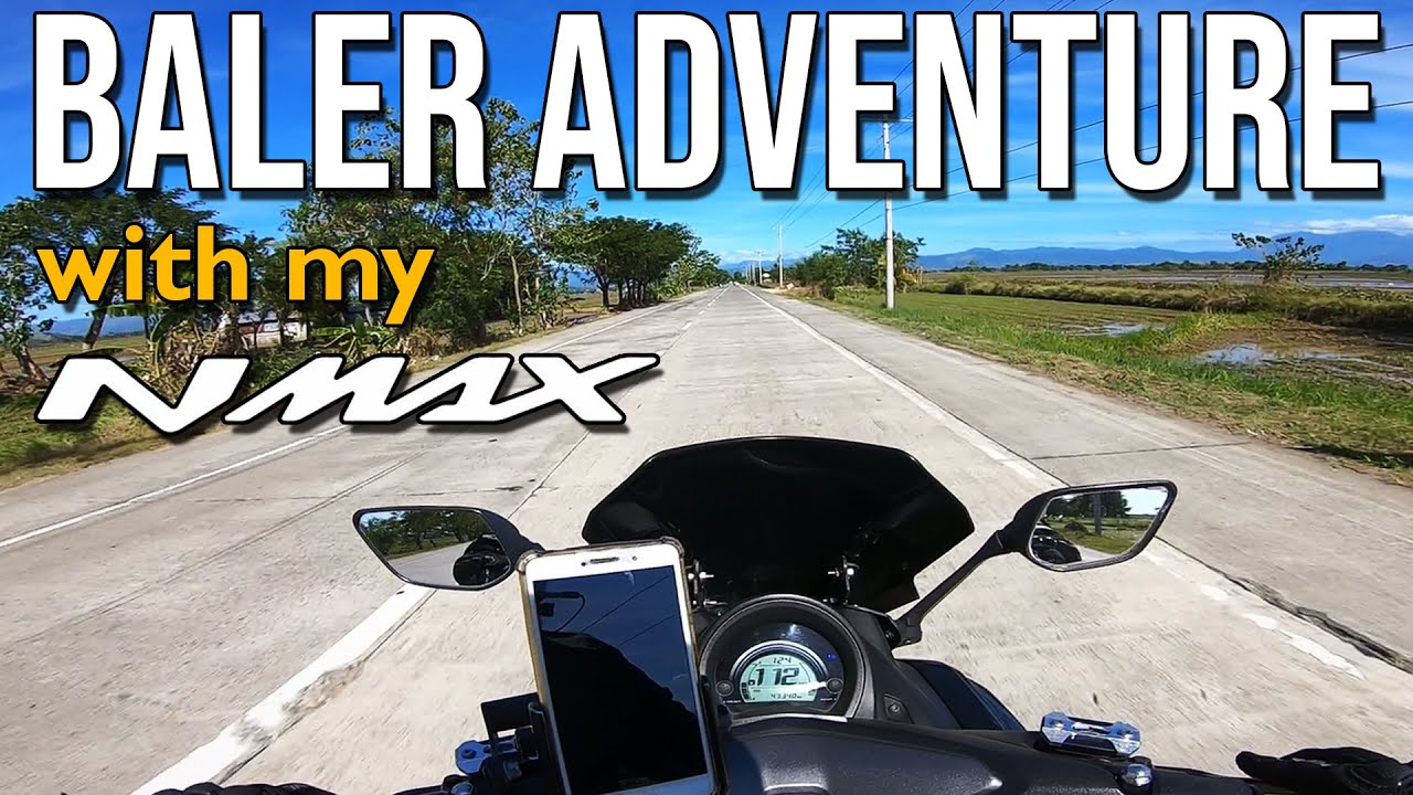 BALER, AURORA RIDE || Places to visit when in Baler || NMAX 155